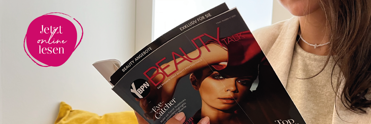 Das Magazin Ihrer Beauty Professionals