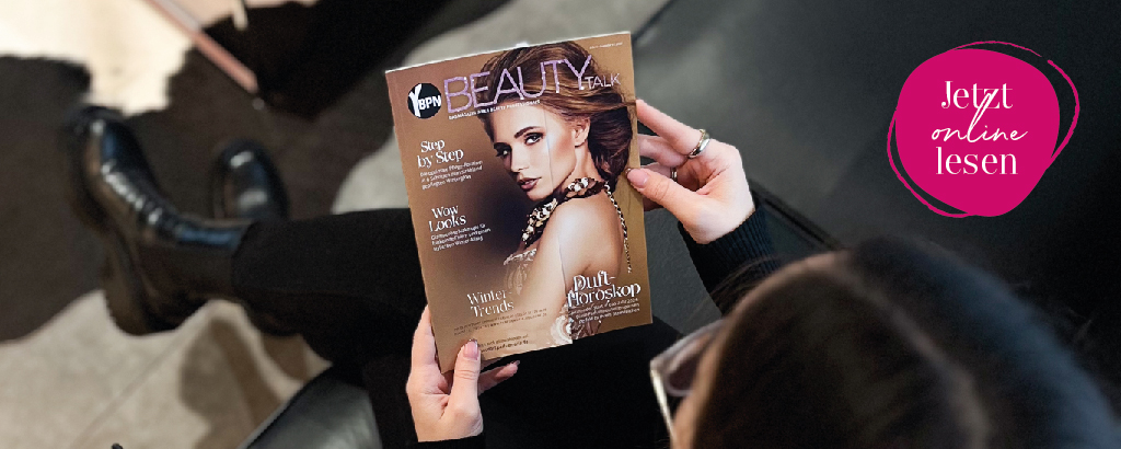 Das Magazin Ihrer Beauty Professionals