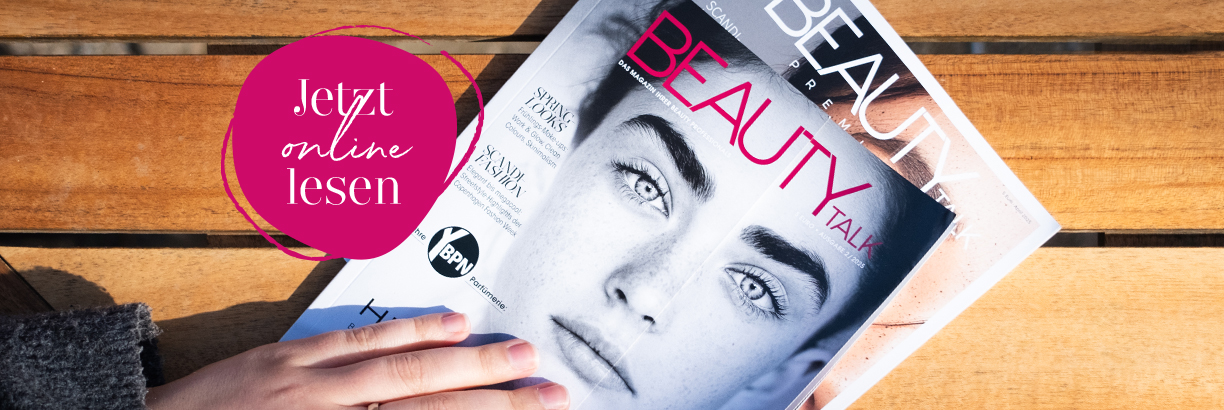 Das Magazin Ihrer Beauty Professionals