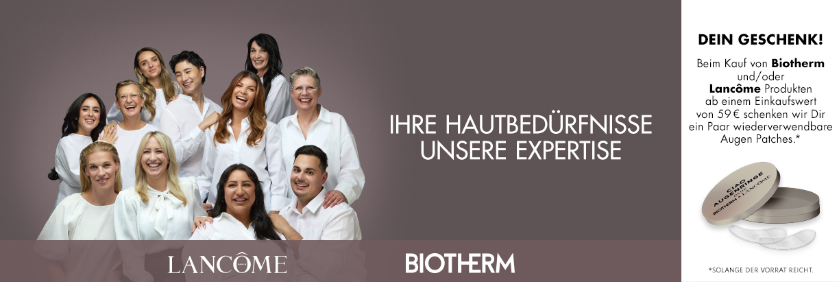Ihre Hautbedürfnisse, unsere Expretise. Ihre Parfümerie Harbeck x Lancome + Biotherm